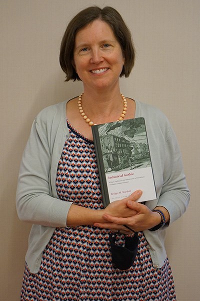English Assoc. Prof. Bridget Marshall with her new book, "Industrial Gothic."